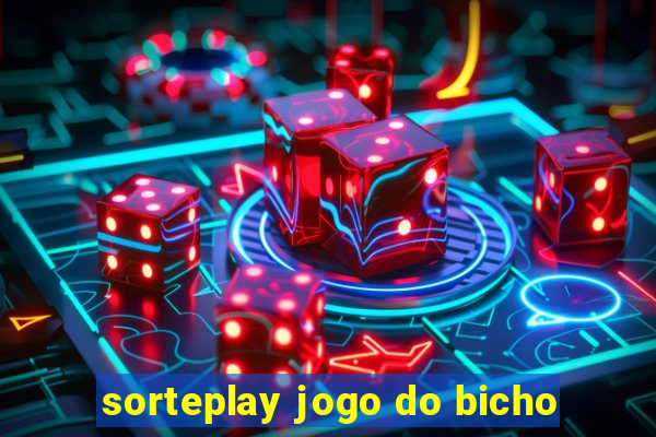 sorteplay jogo do bicho